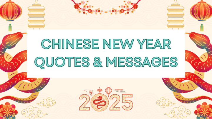 60 Chinese New Year Wishes, Messages & Quotes 2025 (English & Mandarin)