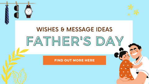 Perfect 30 Father's Day Wishes & Messages Ideas for Dad