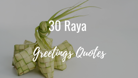 30 Raya Greetings Quotes