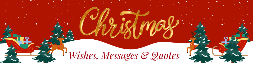 35 Christmas Wishes, Messages & Quotes 2024