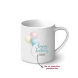 Personalised Printed Mug - Happy Birthday (Balloon)