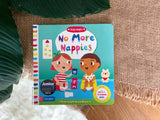 Big Steps - No More Nappies (A Potty-training Book)