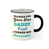 Thanks for your DNA Dad Personalised Mug