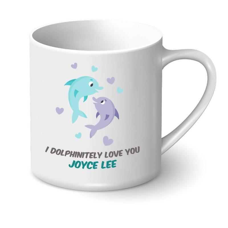 Personalised Mug - I Dolphinitely Love You