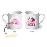 Teacher's Day - Personalised Mug It Takes A Big Heart to Teach A Little Mind