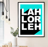 "LAH LOR LEH" Singapore Print